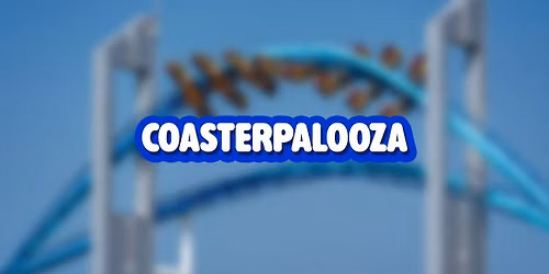 Coasterpalooza