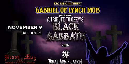 GABRIEL of LYNCH MOB performs A TRIBUTE TO OZZY'S BLACK SABBATH with TONAL ANNIHILATION at BRASS MUG