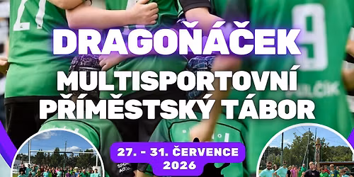 DRAGO\u0147\u00c1\u010cEK - MULTISPORTOVN\u00cd P\u0158\u00cdM\u011aSTSK\u00dd T\u00c1BOR 