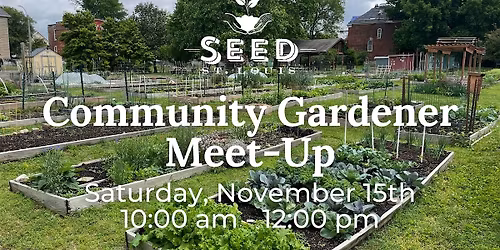 Community Gardener Meet-Up