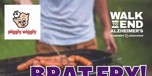 Brat Fry @ Tietz's Piggly Wiggly in Plymouth - Supporting the Walk to End ALZ in Sheboygan County