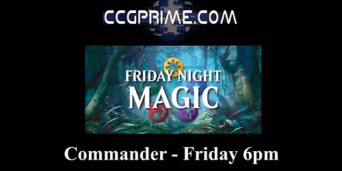 Friday Night Magic Commander