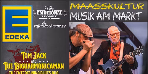 Maa\u00dfkultur mit TOM JACK and the BIGHARMONICAMAN