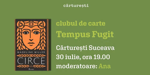clubul de carte Tempus Fugit | \u201eCirce\u201d de Madeline Miller | iulie