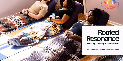 Rooted Resonance: Deep Healing Through Sound & Meditation