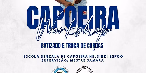 Capoeira Workshop Escola Senzala Helsinki - Espoo