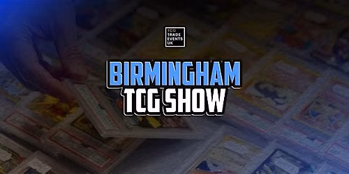 Birmingham TCG Show