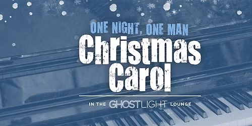 One Night, One Man Christmas Carol Featuring Michael Thomas