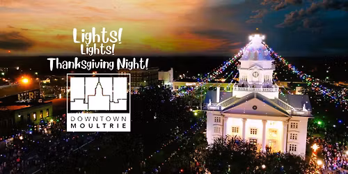 Lights! Lights! Thanksgiving Night!