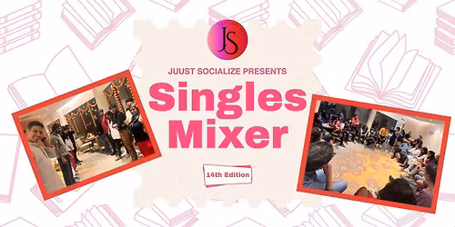 Juust Socialize Singles Mixer