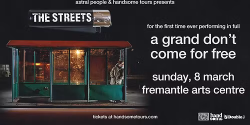 THE STREETS | PERTH | FREMANTLE ARTS CENTRE