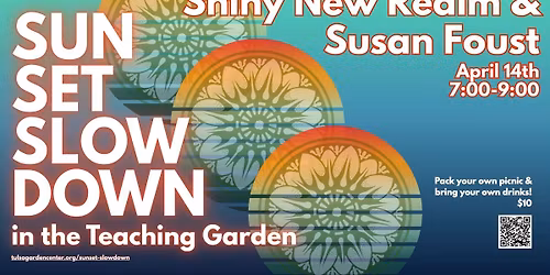 Sunset Slowdown in the Teaching Garden