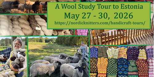 A Wool Study Tour in Estonia - Mills, Farms, Crafters