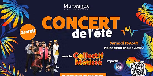 \u2600\ufe0f Concert de l'\u00e9t\u00e9 : Collectif M\u00e9tiss\u00e9 \u2600\ufe0f