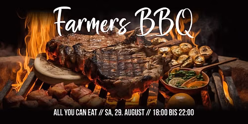 Farmers BBQ - All you can eat