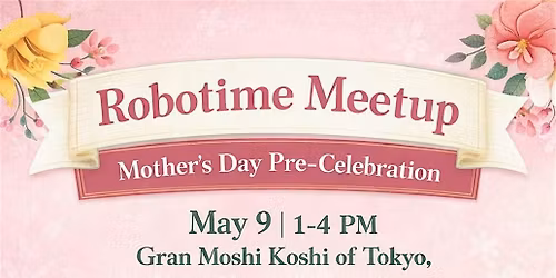 Robotime Philippines - Mother's Day Pre-Celebration