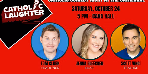 Catholic Comedy Night at the Cathedral