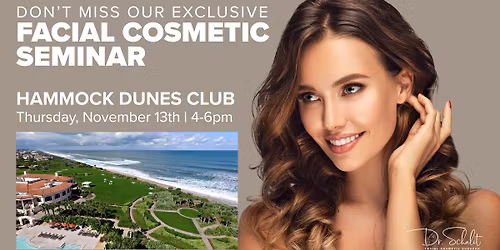 Dr. Schalit's Facial Cosmetic Seminar