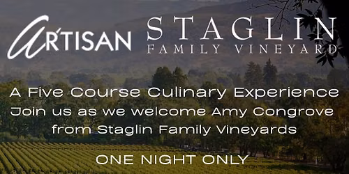 Staglin Family Vineyards Artisan Experience