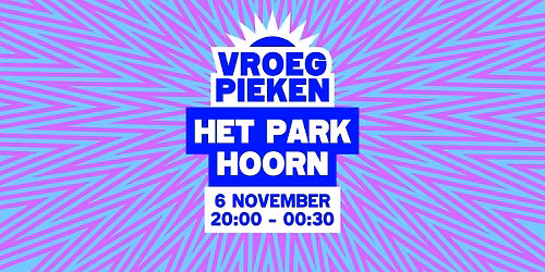 Vroeg Pieken \/\/ Het Park \/\/ Hoorn