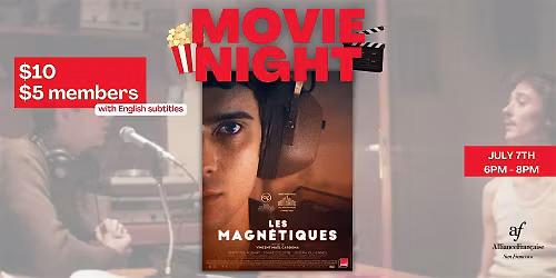 Movie Night : Les Magn\u00e9tiques - July 7th 2026