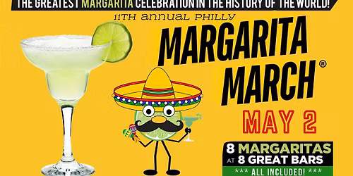 Philly Margarita March!