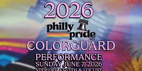 PhillyPride365 Colorguard March Performance