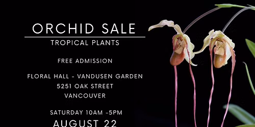 Summer Orchid Sale - Vancouver Orchid Society