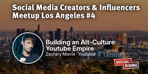 Social Media Creators & Influencers Meetup Los Angeles #4