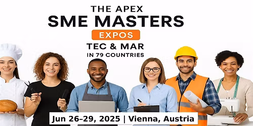 Apex SME Masters Expos: Tec & Mar in Vienna, Austria