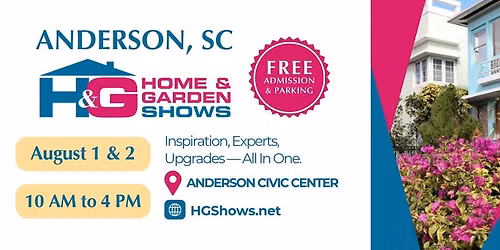 Anderson, SC Area Home & Garden Show \u2022 August 2026