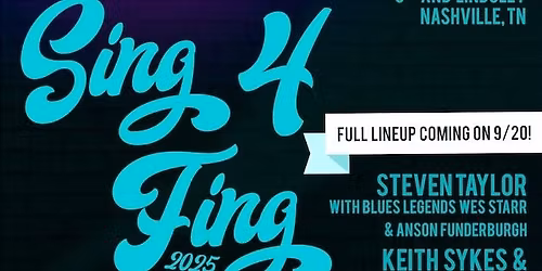 Sing 4 Fing - Annual Benefit & Tribute Show for Greg "Fingers" Taylor - Supporting Alzheimer's Foundation of America