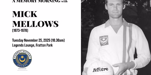 Memory Morning with Mick Mellows