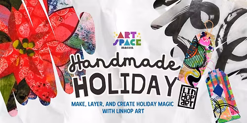 Handmade Holidays: Mixed Media Workshops with Linhop Art