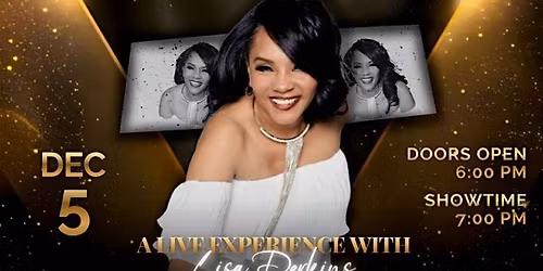 First Fridays..A Live Experience with Lisa Perkins