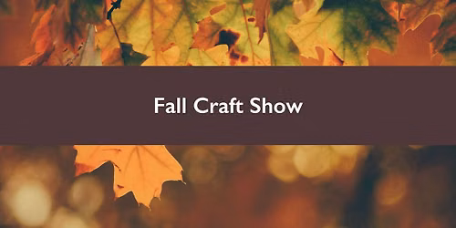 Fall Craft Show