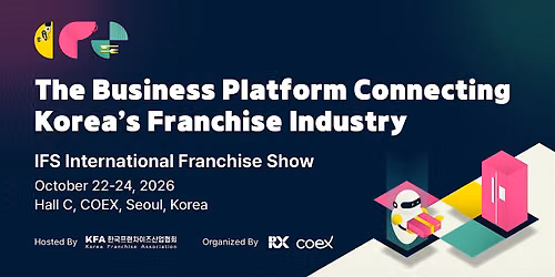 IFS \u2013 International Franchise Show Seoul 2026