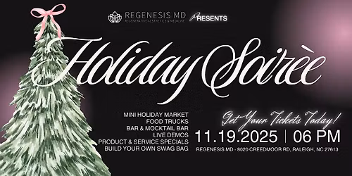 Holiday Soir\u00e8e 2025 - Regenesis MD