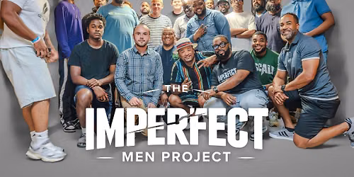The Imperfect Men Project: The Battle Within \u2014 Session 3