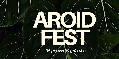 Aroid Fest