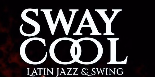 Live music Saturday with Sway Cool