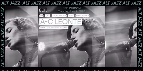 [ALT JAZZ] A-C Leonte - NOW to NOW Vinyl Release