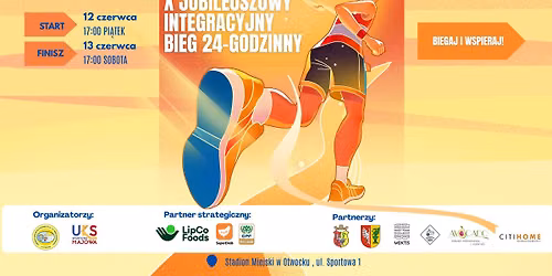 X JUBILEUSZOWY INTEGRACYJNY BIEG 24-GODZINNY 