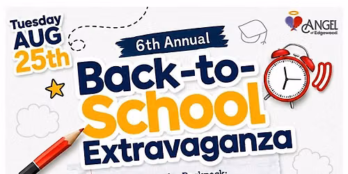 Angel of Edgewood's 6th Annual Back-to-School Extravaganza