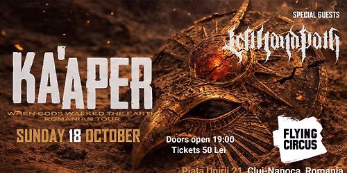 KA\u2019APER live in Cluj-Napoca w\/ Left Hand Path | Flying Circus | 18 October