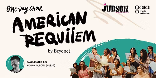"American Requiiem" - Beyonc\u00b4e| One-Day Choir