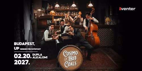 Cosimo and the Hot Coals - THE GENTLEMEN SHOW \/\/ Budapest, DUPLA ALKALOM, 02.20.