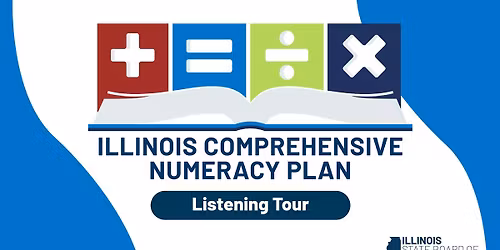 Illinois Comprehensive Numeracy Plan Listening Tour - Rockford