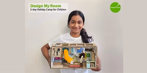 Design My Room: 2-day Camp* (Dec)