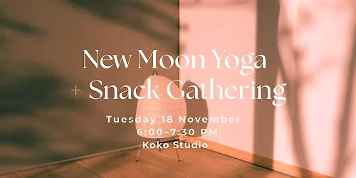 New Moon Yoga & Snacks Gathering